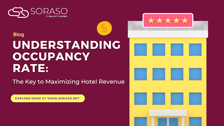 Understanding Occupancy Rate: The Key to Maximizing Hotel Revenue